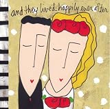 And They Lived Happily Ever After (Sandra Magsamen) by 