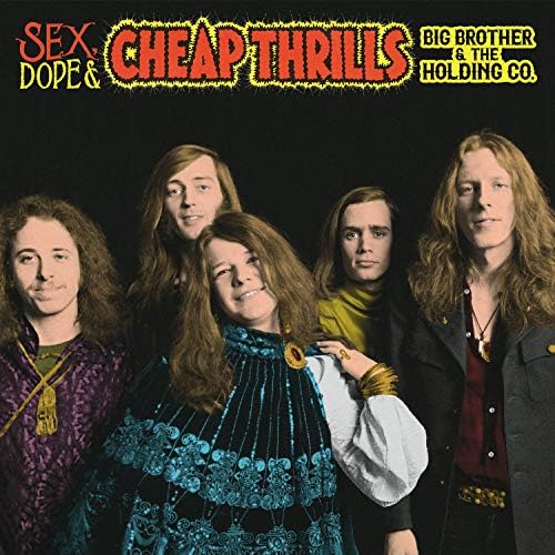 Big Brother & The Holding Company, Janis Joplin - Sex, Dope
