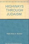 Highways Through Judaism