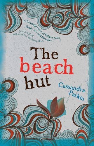The Beach Hut by Cassandra Parkin (2015-05-01)