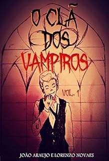 Livro O Clã dos Vampiros: Vol. 1