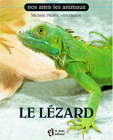 Le lézard by Michèle Pilotte
