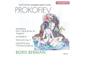 Prokofiev: Piano Sonatas Nos. 5, 6, 10- Fragment / Juvenilia / Toccata / Gavotte