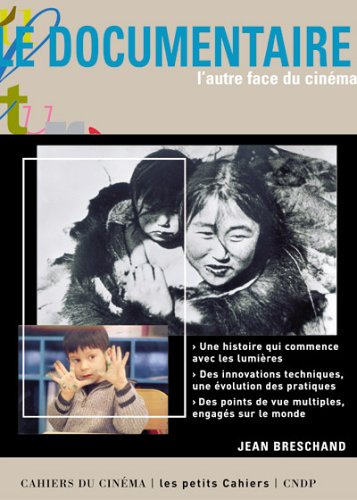 Le  documentaire,  l'autre face du cinéma