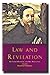 Law and Revelation: Richard Hooker and His Writings (Canterbury Studies in Spiritual Theology) by 