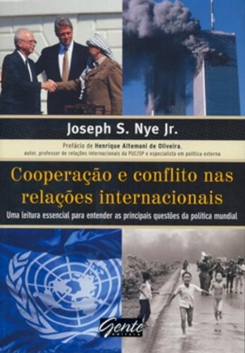 Cooperação E Conflito Nas Relacoes Internacionais. Uma Leitura Essencial (Em Portuguese do Brasil)