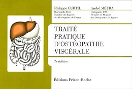Traité pratique d'ostéopathie viscérale