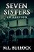 Seven Sisters Collection (Seven Sisters series)