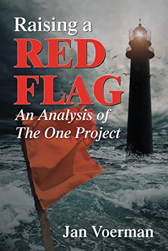 Raising a Red Flag: An Analysis of The One Project by Jan Voerman