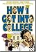 How I Got into College