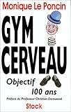Image de Gym cerveau, objectif 100 ans