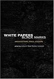 White Papers, Black Marks : Architecture, Race, Culture, Lokko, Lesley, 0816637776