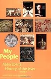 My People: Abba Eban's History of the Jews, Vol. 2 by David Bamberger
