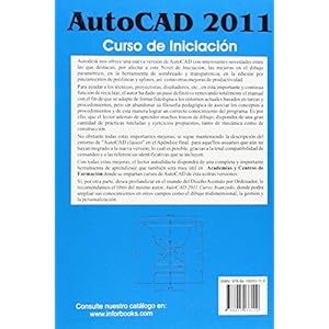 AUTOCAD 2011 CURSO INICIACION: INLCLUYE VERSION 2010