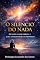 Livro O SILÊNCIO DO NADA.: QUANDO A DOR OBRIGA A ALMA ENCONTRAR UM PROPÓSITO.