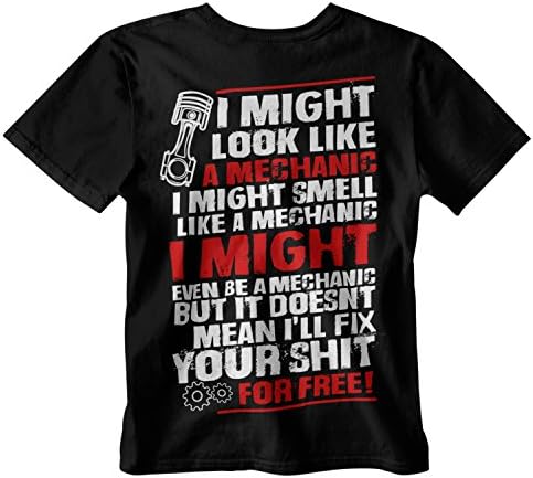 Might Look Like A Mechanic T-Shirt | Adult Unisex Car Automotive Shirt