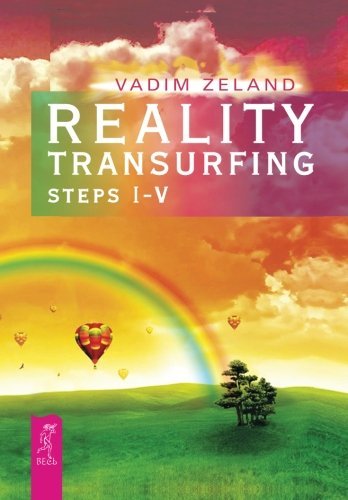 Download Reality Transurfing Steps I V Pdf By Vadim Zeland Agpresbuddza