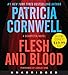 Flesh and Blood Low Price CD: A Scarpetta Novel