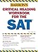 Critical Reading Workbook for the Sat