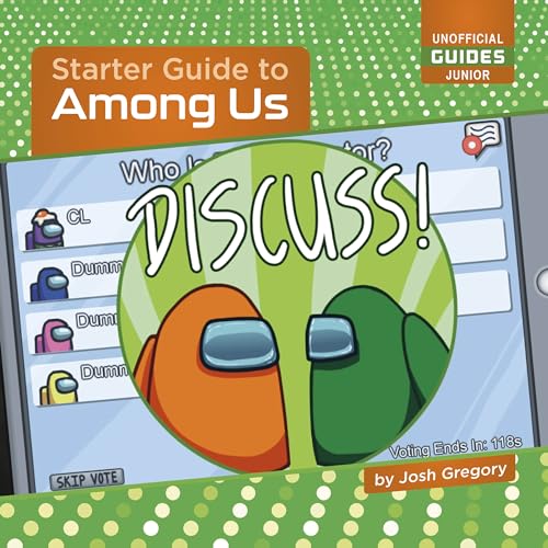 Starter Guide to Among Us (21st Century Skills Innovation Library: Unofficial G…