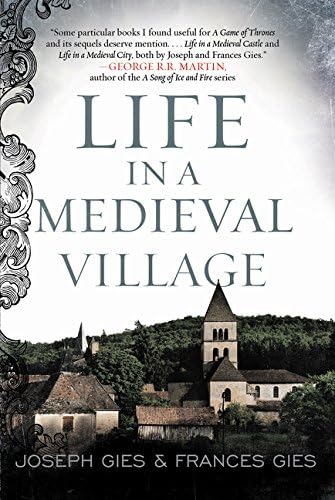 Life in a Medieval Village (Medieval Life) Paperback – Illustrated, July 12, 2016