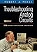 Troubleshooting Analog Circuits (EDN Series for Design Engineers) by