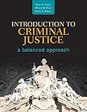 Introduction to Criminal Justice: A Balanced Approach