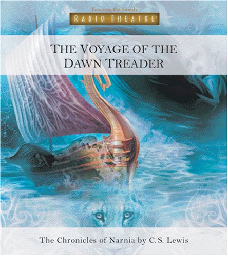 The Voyage of the Dawn Treader (Radio Theatre)