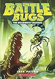 The Dragonfly Defense (Battle Bugs)