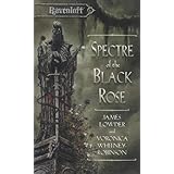 Spectre of the Black Rose: Ravenloft The Covenant