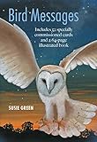 Bird Messages: Includes 52 specially commissioned cards and a 64-page illustrated book by Susie Green