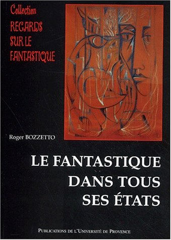 Le  fantastique dans tous ses états