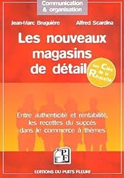 Les  nouveaux magasins de detail