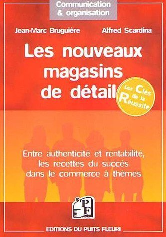 Les  nouveaux magasins de detail