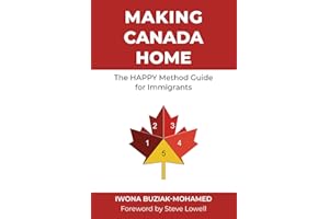 Making Canada Home: The HAPPY Method Guide for Immigrants