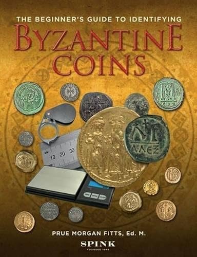 Download The Beginner's Guide to Identifying Byzantine Coins PDF