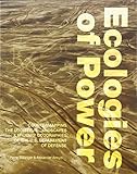 Ecologies of Power: Countermapping the Logistical Landscapes and Military Geographies of the U.S. De by 
