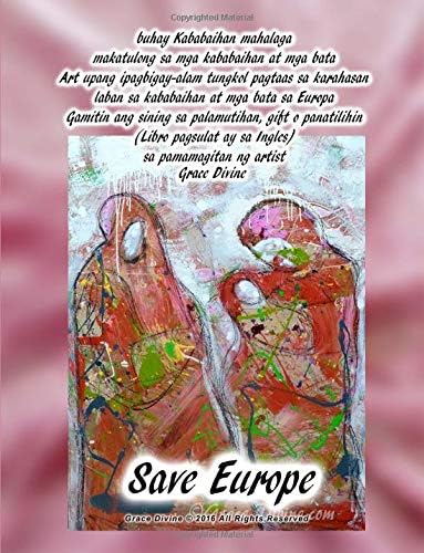buhay Kababaihan mahalaga makatulong sa mga kababaihan at mga bata Art upang ipagbigay-alam tungkol pagtaas sa karahasan laban sa kababaihan at mga ... Ingles) sa pamamagitan ng artist Grace Divine