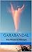 GARABANDAL: One Minute to Midnight