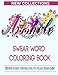 Swear Word Coloring Book: Hilarious Sweary Coloring book For Fun and Stress Relief | New Collections