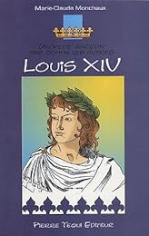 Un  petit garçon pas comme les autres, Louis XIV