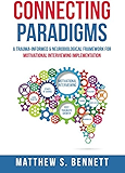 Connecting Paradigms: A Trauma-Informed &amp; Neurobiological Framework for Motivational Interviewing Implementation