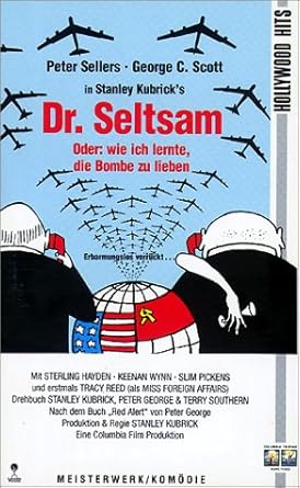 Dr Seltsam Oder Wie Ich Lernte Die Bombe Zu Lieben Vhs George C Scott Peter Sellers James Earl Jones Keenan Wynn Slim Pickens Laurie Johnson Stanley Kubrick George C Scott Peter