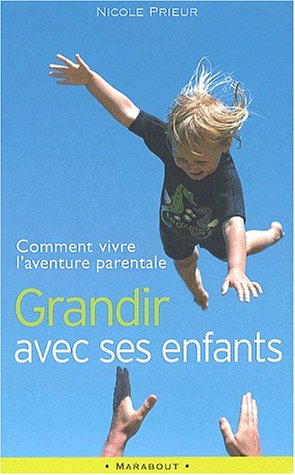 Grandir avec ses enfants