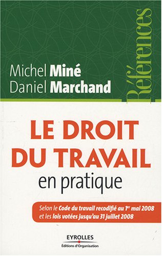 Le  droit du travail en pratique