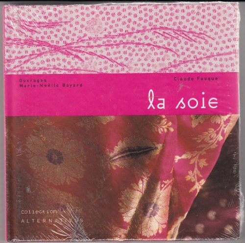 La  soie