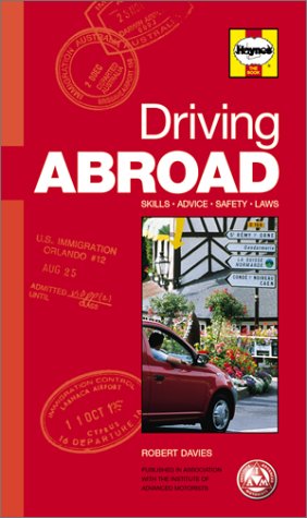 Driving Abroad Hints, Tips, Facts and Figures