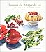 Saveurs du potager du roi:legumes-fruits: SOIXANTE DIX RECETTES DU CLUB DES CHEFS DE VERSAILLES (Nature) (French Edition) by 