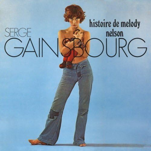 Histoire De Melody Nelson [VINYL]