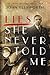 Lies She Never Told Me: A Novel (Historical Fiction Book 3) by John Ellsworth